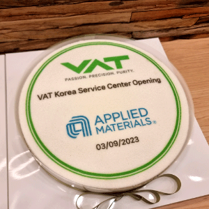 VAT KOREA  어플라이드 머티어리일즈 서비스센터 오픈 기념 (30cm)